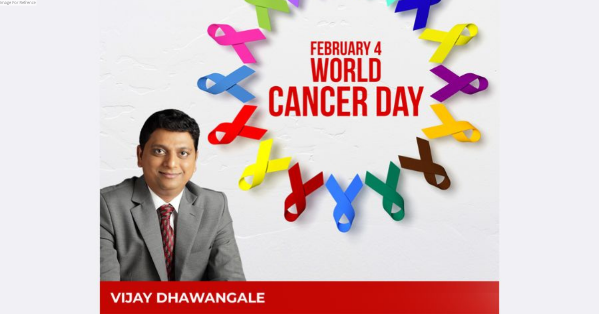 On the eve of World Cancer Day, Global Healthcare Advisor Vijay Dhawangale shares his views on awareness in the fight against cancer